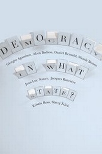 Enlarge image Cover: Democracy in What State? - Columbia University Press