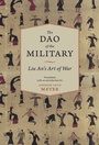 Cover: The Dao of the Military - Columbia University Press