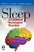 Cover: Sleep in Childhood Neurological Disorders - Demos Medical Publishing