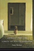 Cover: Animals and the Limits of Postmodernism - Columbia University Press