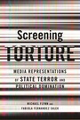 Cover: Screening Torture - Columbia University Press