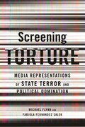 Cover: Screening Torture - Columbia University Press