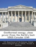 Cover: Geothermal Energy, Clean Power from the Earth's Heat - Bibliogov