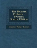 Cover: The Mexican Problem - Nabu Press