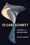 Cover: To Carl Schmitt - Columbia University Press