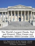 Cover: The World's Largest Floods, Past and Present - Bibliogov