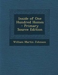 Cover: Inside of One Hundred Homes - Nabu Press
