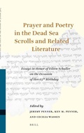 Cover: Prayer and Poetry in the Dead Sea Scrolls and Related Literature - Brill