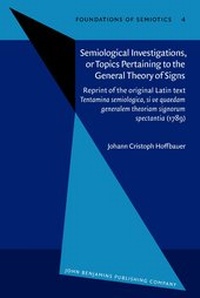 Enlarge image Cover: Semiological Investigations, or Topics Pertaining to the General Theory of Signs - John Benjamins Publishing Co