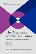 Cover: The Acquisition of Relative Clauses - John Benjamins Publishing Co