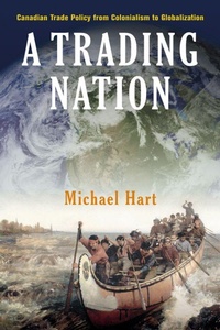 Enlarge image Cover: A Trading Nation - University of British Columbia Press