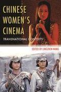 Cover: Chinese Women's Cinema - Columbia University Press