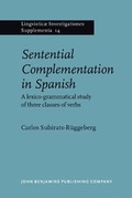 Cover: Sentential Complementation in Spanish - John Benjamins Publishing Co