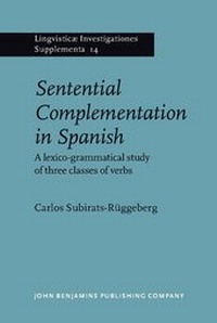 Enlarge image Cover: Sentential Complementation in Spanish - John Benjamins Publishing Co