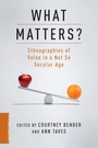 Cover: What Matters? - Columbia University Press