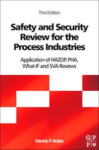 Enlarge image Cover: Safety and Security Review for the Process Industries - William Andrew Publishing