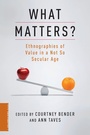 Cover: What Matters? - Columbia University Press