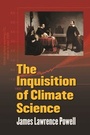 Cover: The Inquisition of Climate Science - Columbia University Press