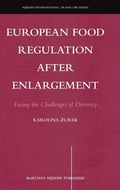 Cover: European Food Regulation after Enlargement - Martinus Nijhoff