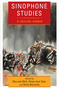 Enlarge image Cover: Sinophone Studies - Columbia University Press