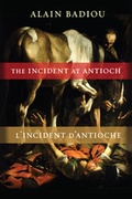 Cover: The Incident at Antioch / L'Incident d'Antioche - Columbia University Press