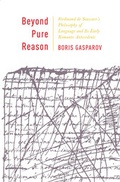 Cover: Beyond Pure Reason - Columbia University Press