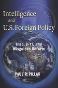 Cover: Intelligence and U.S. Foreign Policy - Columbia University Press