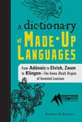Cover: The Dictionary of Made-Up Languages - Adams Media Corporation