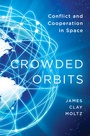 Cover: Crowded Orbits - Columbia University Press