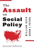 Cover: The Assault on Social Policy - Columbia University Press