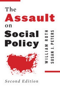 Enlarge image Cover: The Assault on Social Policy - Columbia University Press