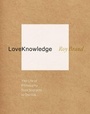 Cover: LoveKnowledge - Columbia University Press