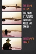 Cover: The Utopia of Film - Columbia University Press