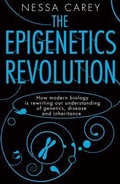 Cover: The Epigenetics Revolution - Columbia University Press