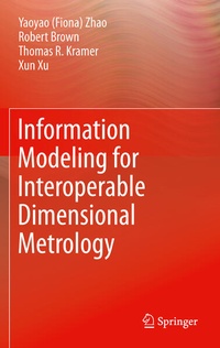 Enlarge image Cover: Information Modeling for Interoperable Dimensional Metrology - Springer