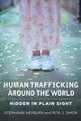 Cover: Human Trafficking Around the World - Columbia University Press