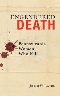 Abbildung von: Engendered Death - Lehigh University Press