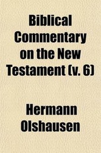 Bild: Biblical Commentary on the New Testament (Volume 6) - General Books