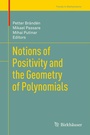Cover: Notions of Positivity and the Geometry of Polynomials - Birkhäuser