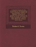Cover: A Practical Treatise on the Jurisdiction of the Ecclesiastical Courts, Relating to Probates and Administrations - Nabu Press