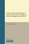 Cover: Ceramics and the Spanish Conquest - Brill