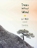Cover: Trees Without Wind - Columbia University Press