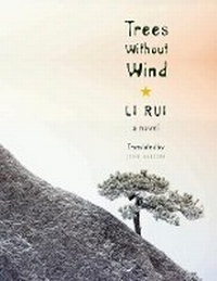 Enlarge image Cover: Trees Without Wind - Columbia University Press