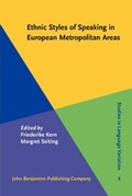 Cover: Ethnic Styles of Speaking in European Metropolitan Areas - John Benjamins Publishing Co