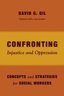 Cover: Confronting Injustice and Oppression - Columbia University Press