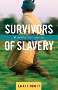 Cover: Survivors of Slavery - Columbia University Press