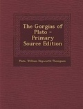 Cover: The Gorgias of Plato - Nabu Press