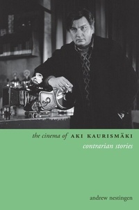 Abbildung von: The Cinema of Aki Kaurismäki - Columbia University Press