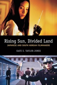 Abbildung von: Rising Sun, Divided Land - Columbia University Press