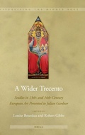 Cover: A Wider Trecento - Brill